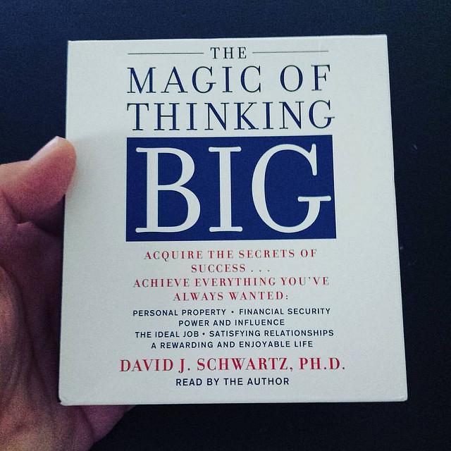 Magic of Thinking Big (David Schwartz)